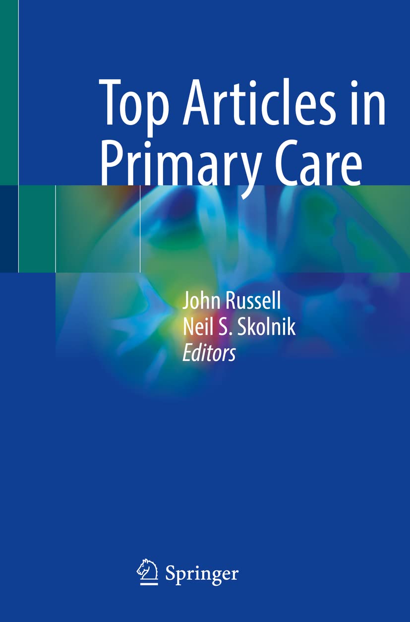 Top Articles in Primary Care  by John Russell