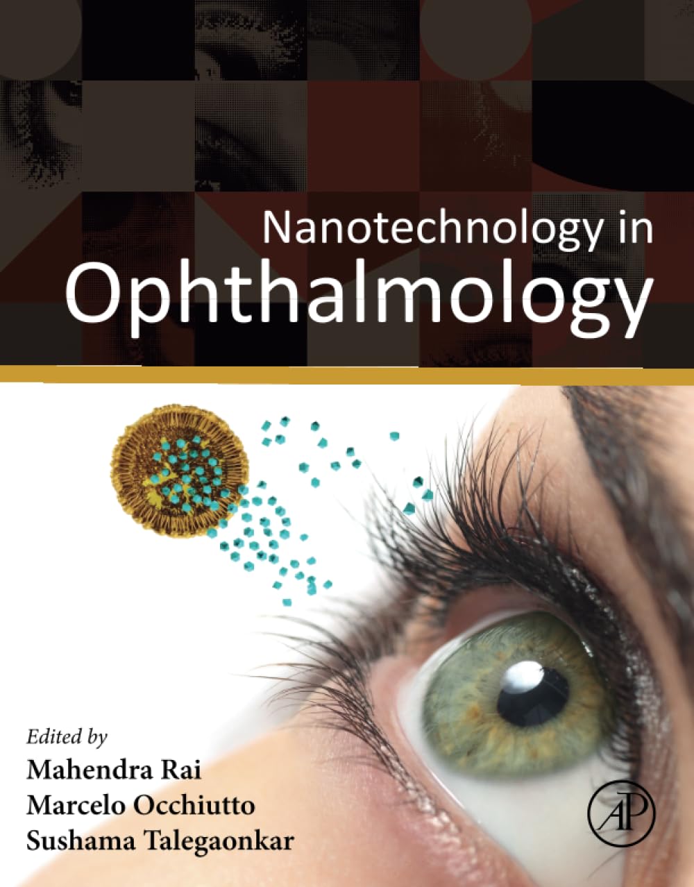 Nanotechnology in Ophthalmology by Mahendra Rai