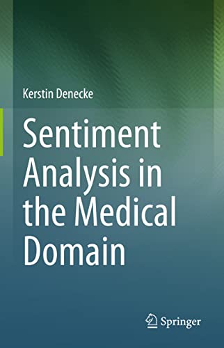 Sentiment Analysis in the Medical Domain by Kerstin Denecke 