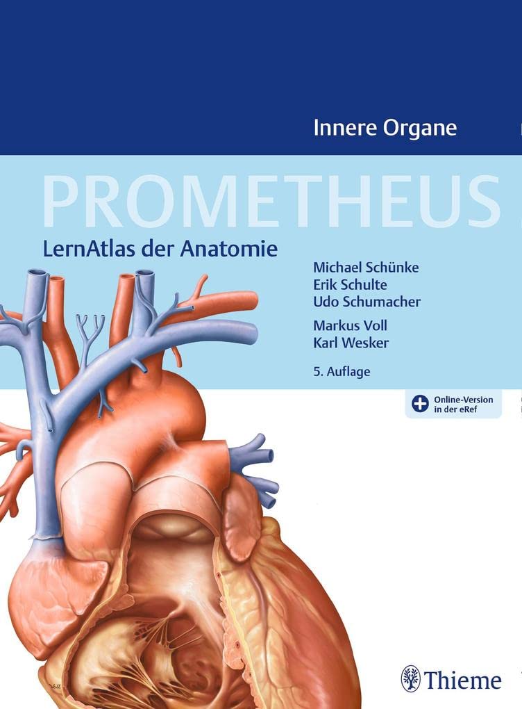 PROMETHEUS Innere Organe, 6th edition  by Michael Sch＆uuml;nke