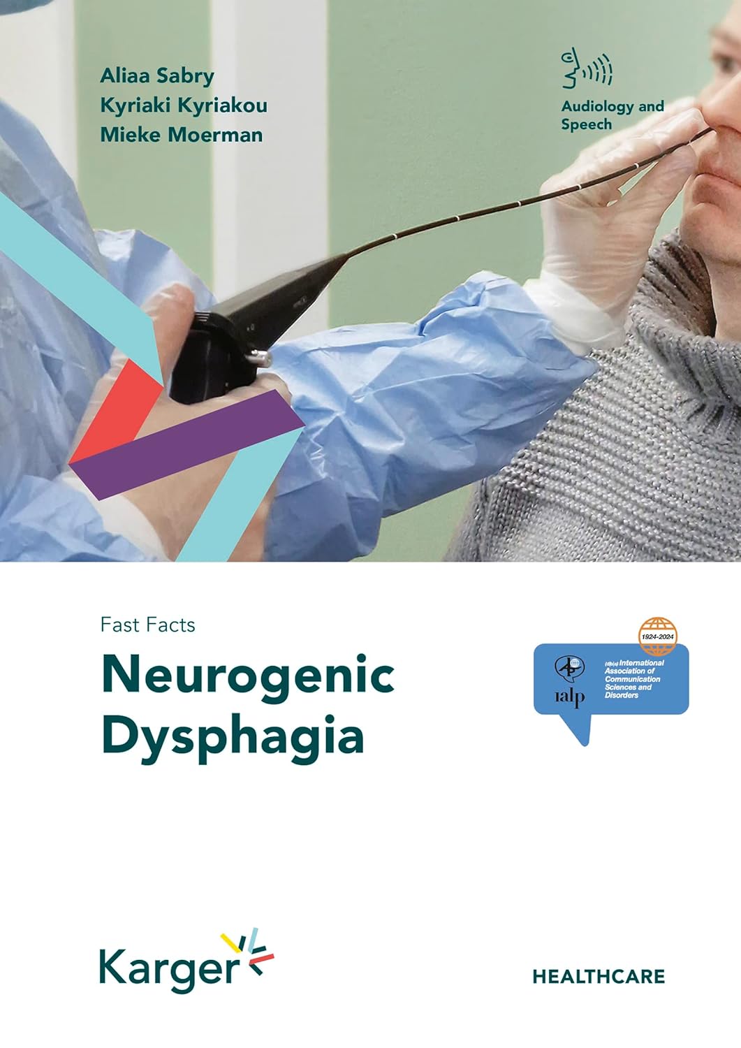 Fast Facts: Neurogenic Dysphagia  by A. Sabry