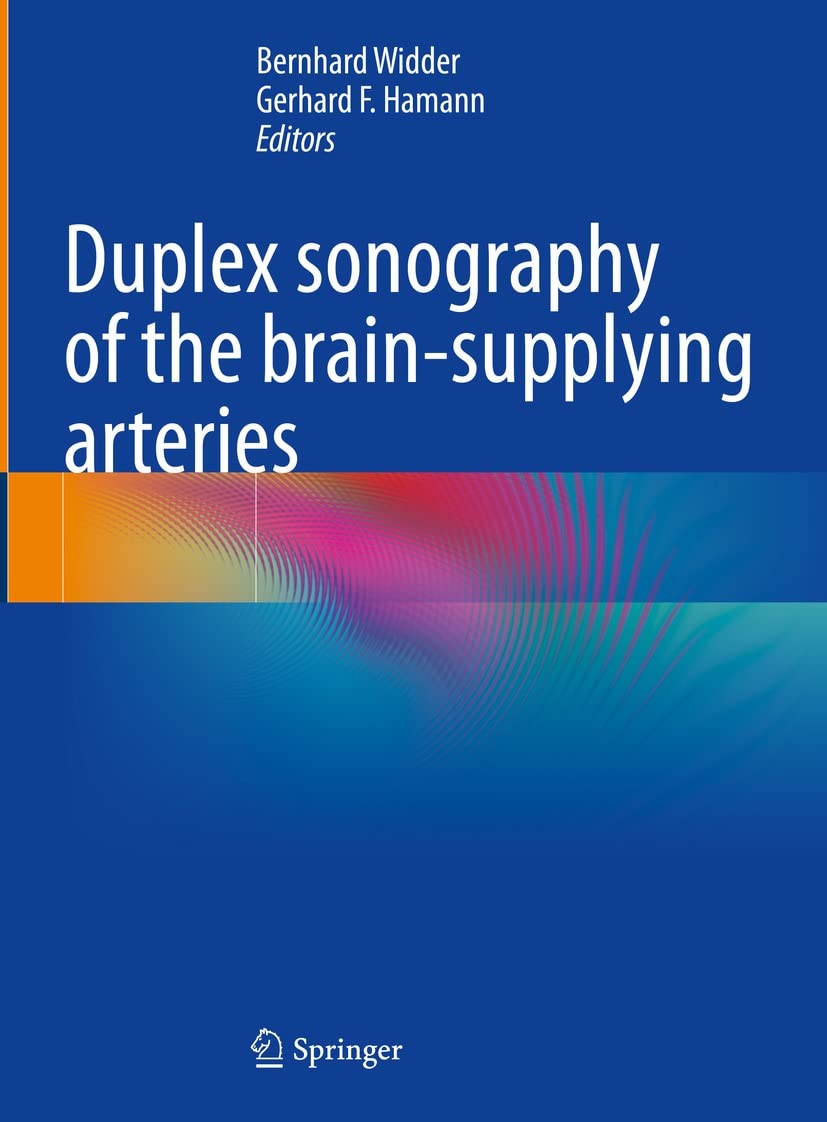Duplex sonography of the brain-supplying arteries  by Bernhard Widder 