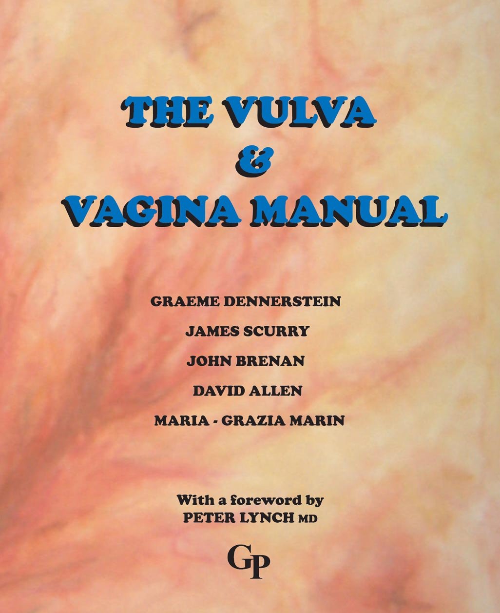 The Vulva and Vaginal Manual by Graeme Dennerstein