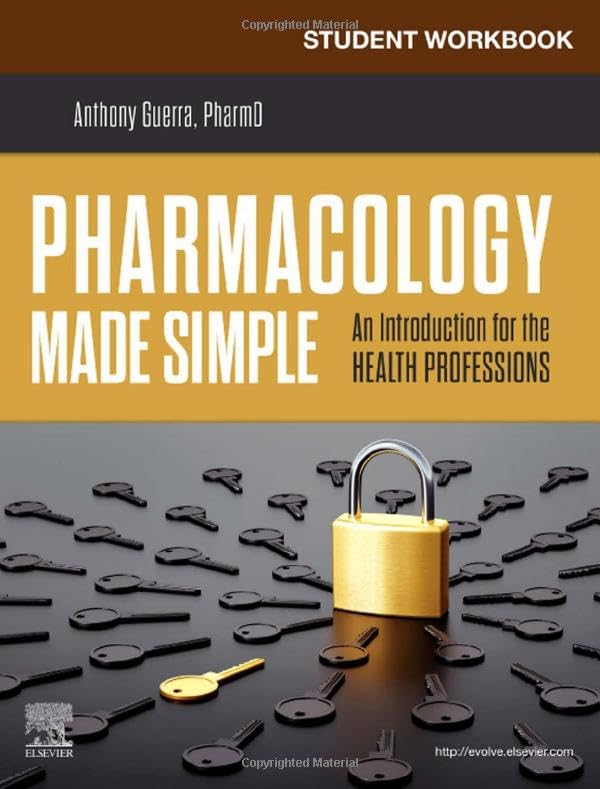 Student Workbook for Pharmacology Made Simple  by Anthony Guerra PharmD RPh