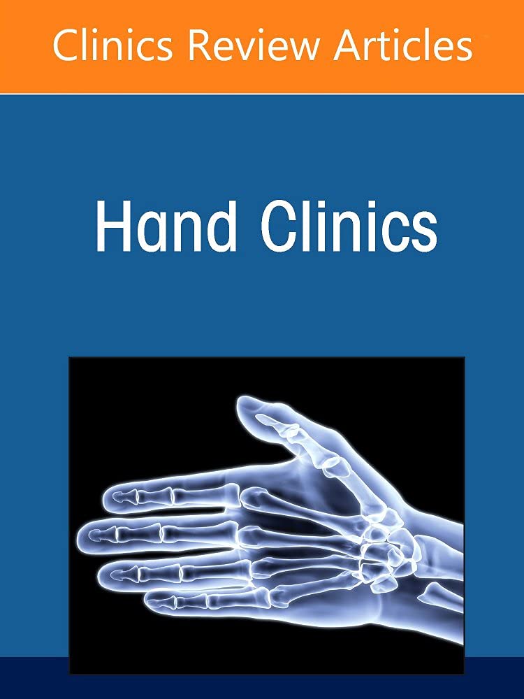 Use of Sonography in Hand/Upper Extremity Surgery - Innovative Concepts and Techniques, An Issue of Hand Clinics (Volume 38-1) (The Clinics: Internal Medicine, Volume 38-1) by Frederic Schuind MD PhD