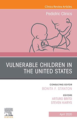 Pediatric Prevention, An Issue of Pediatric Clinics of North America (Volume 67-3) (The Clinics: Internal Medicine, Volume 67-3) by Henry S. Roane