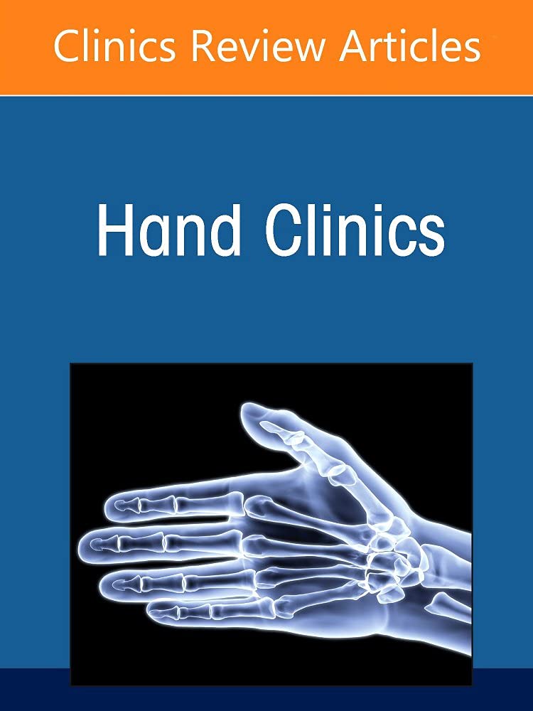 Challenging Current Wisdom in Hand Surgery, An Issue of Hand Clinics (Volume 38-3) (The Clinics: Internal Medicine, Volume 38-3)  by Jin Bo Tang MD 