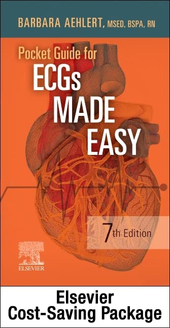 ECGs Made Easy, 7th Edition by Barbara J Aehlert MSEd BSPA RN