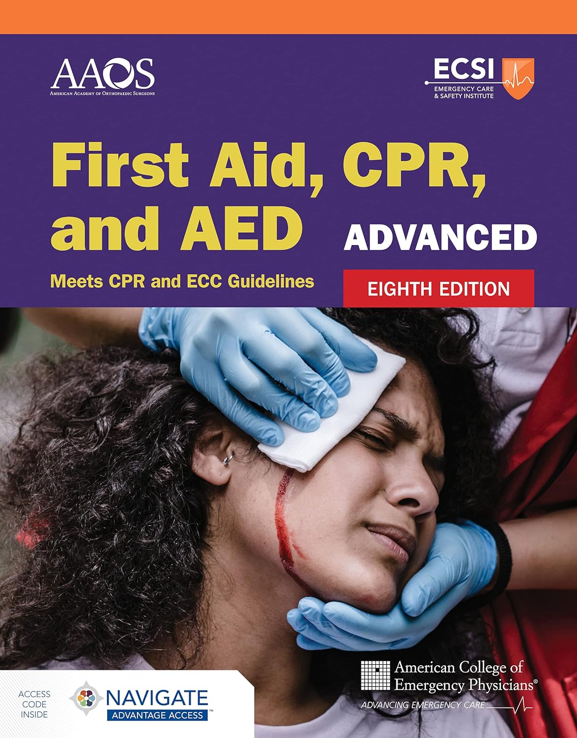 Advanced First Aid, CPR, and AED, 8th Edition  by American Academy of Orthopaedic Surgeons (AAOS) 