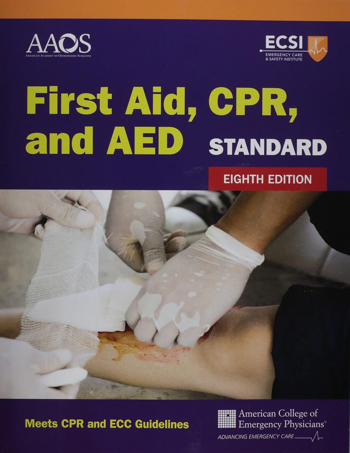 Standard First Aid, CPR, and AED, 8th Edition by  American Academy of Orthopaedic Surgeons
