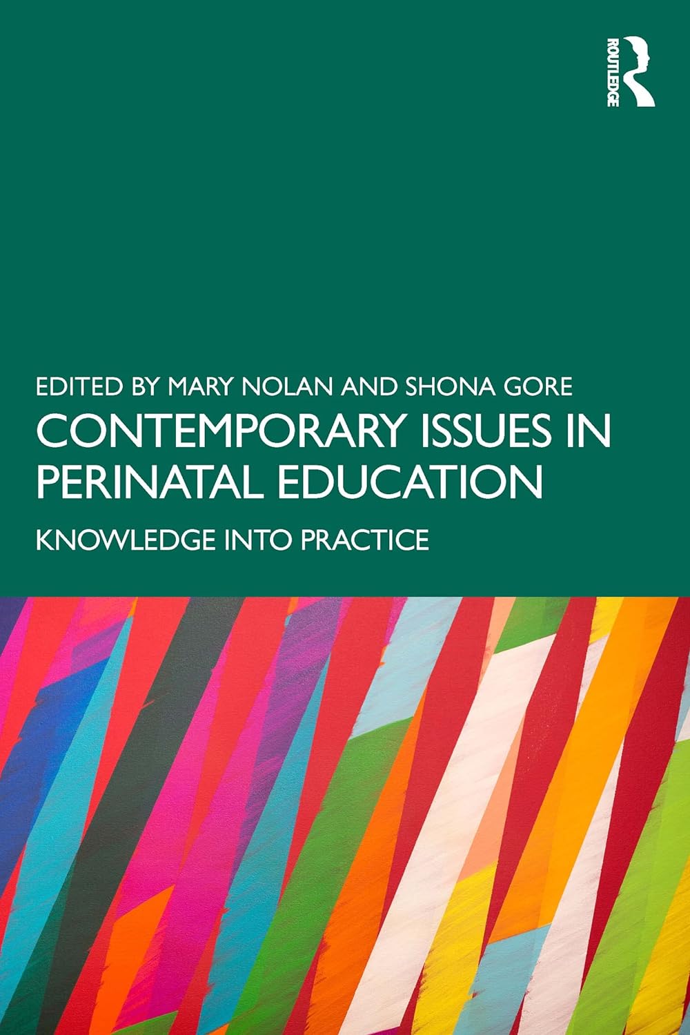 Contemporary Issues in Perinatal Education by Mary Nolan 