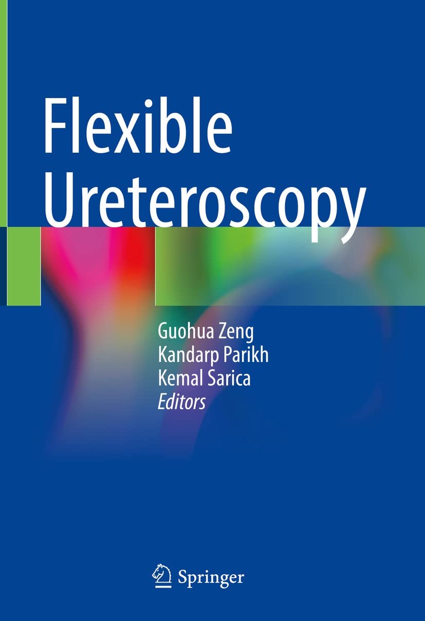 Flexible Ureteroscopy by  Guohua Zeng 