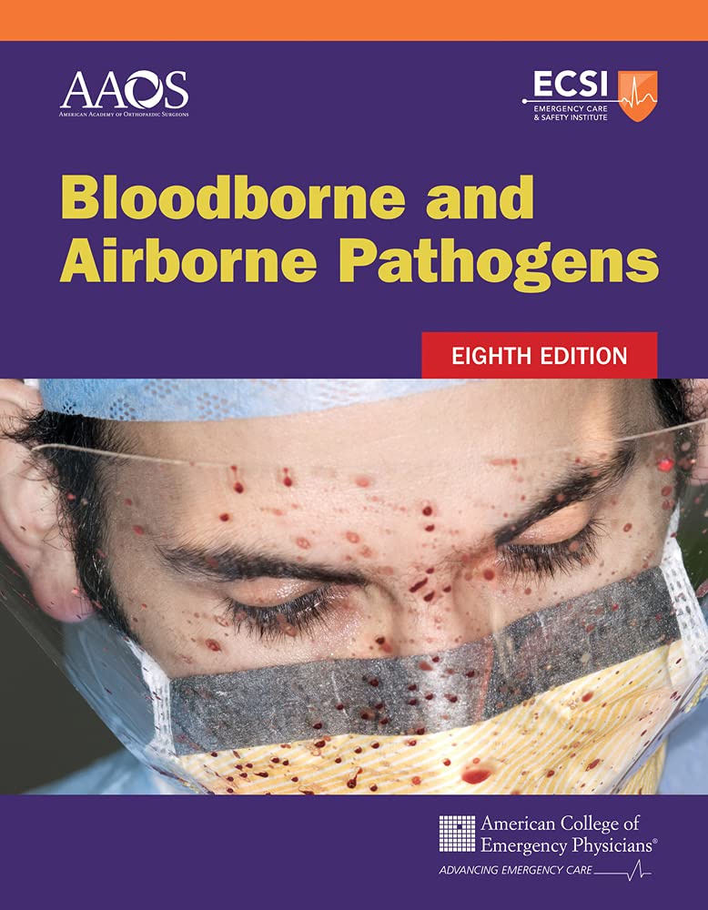 Bloodborne and Airborne Pathogens, 8th Edition  by  American Academy of Orthopaedic Surgeons