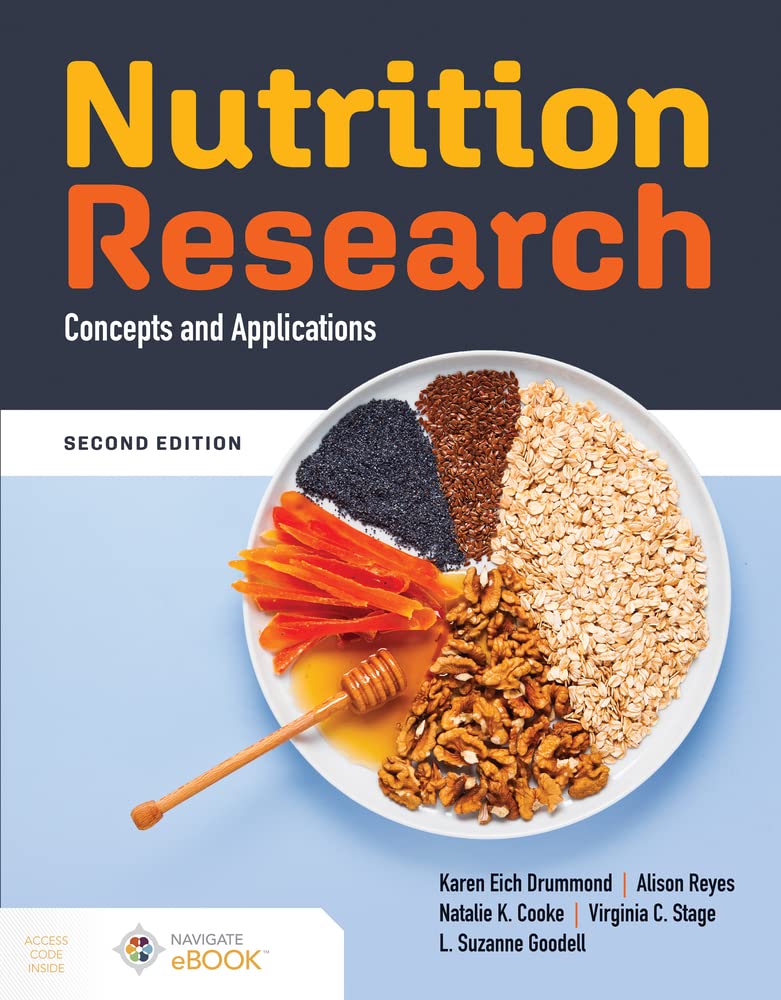 Nutrition Research: Concepts and Applications, 2nd Edition  by Karen Eich Drummond