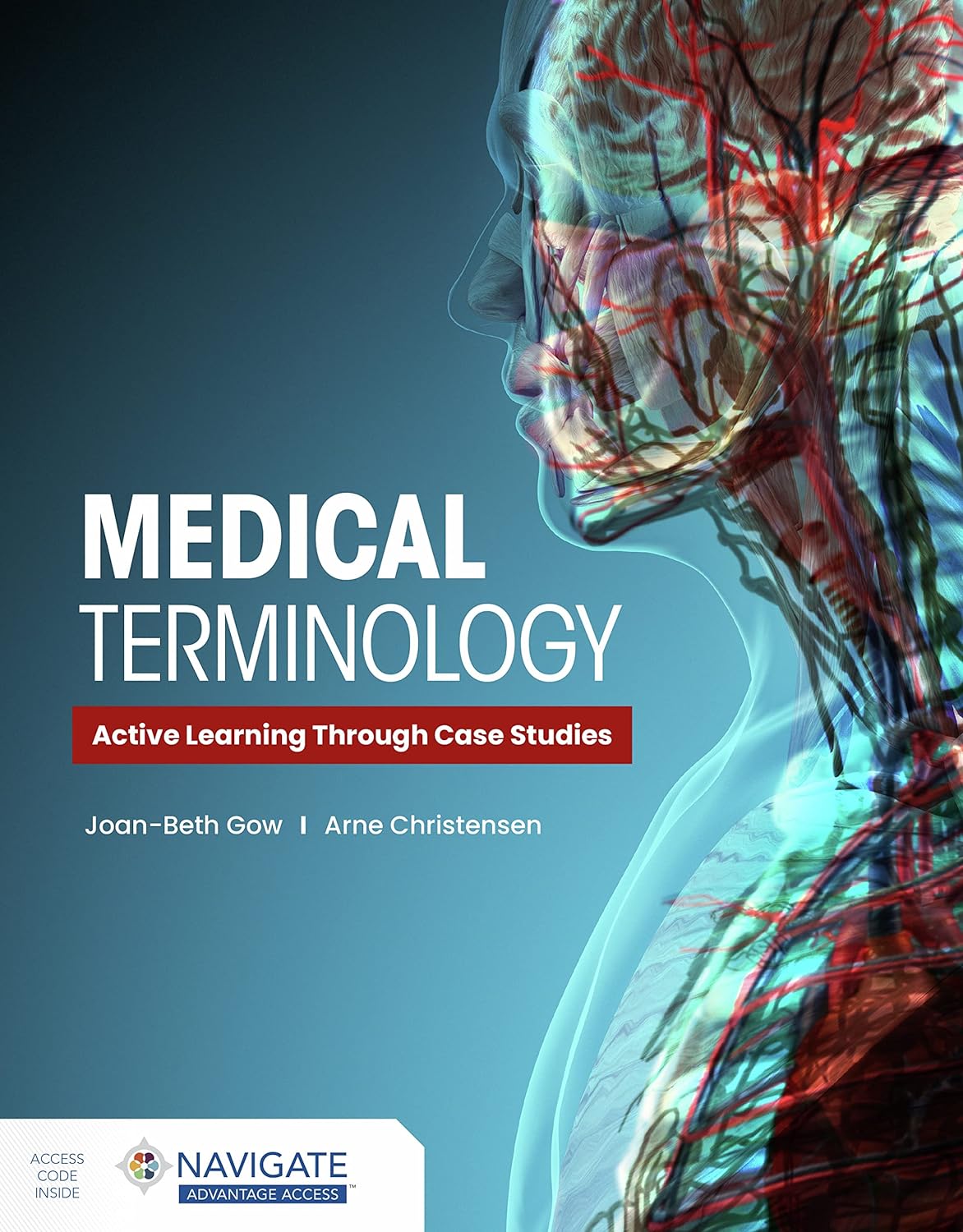 Medical Terminology: Active Learning Through Case Studies by  Joan-Beth Gow