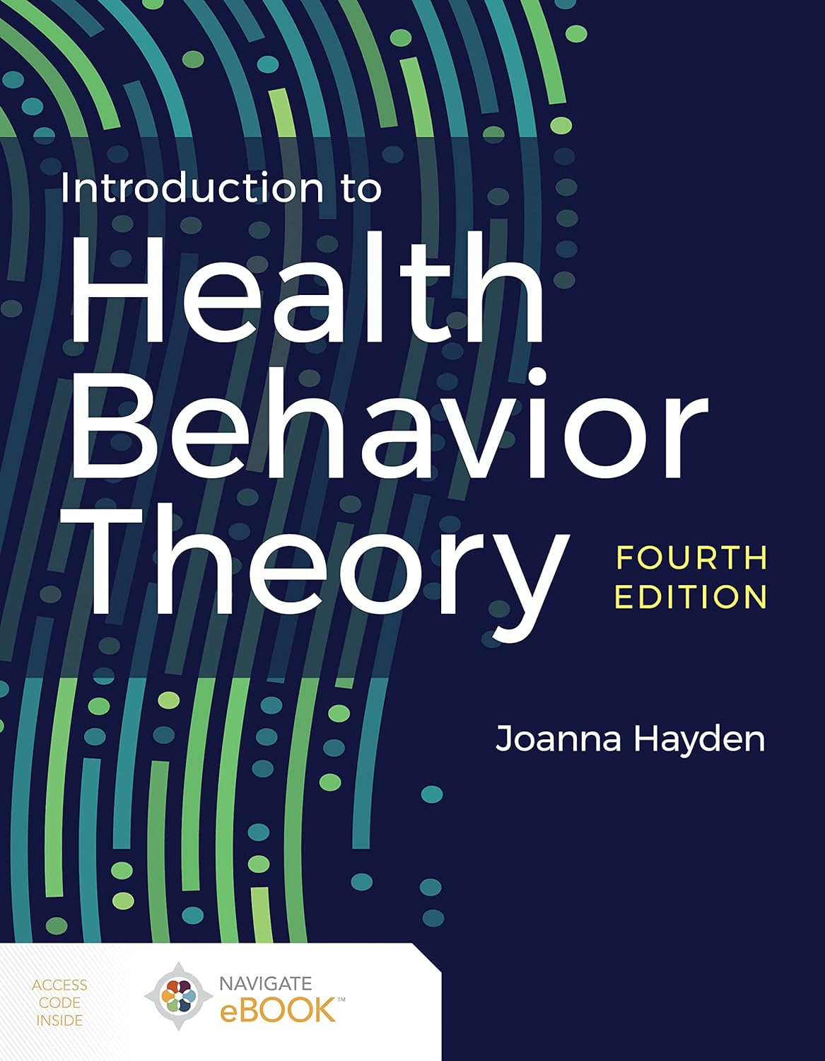 Introduction to Health Behavior Theory, 4th Edition  by Joanna Hayden