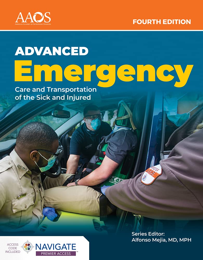 AEMT: Advanced Emergency Care and Transportation of the Sick and Injured, 4th Edition by  American Academy of Orthopaedic Surgeons (AAOS)