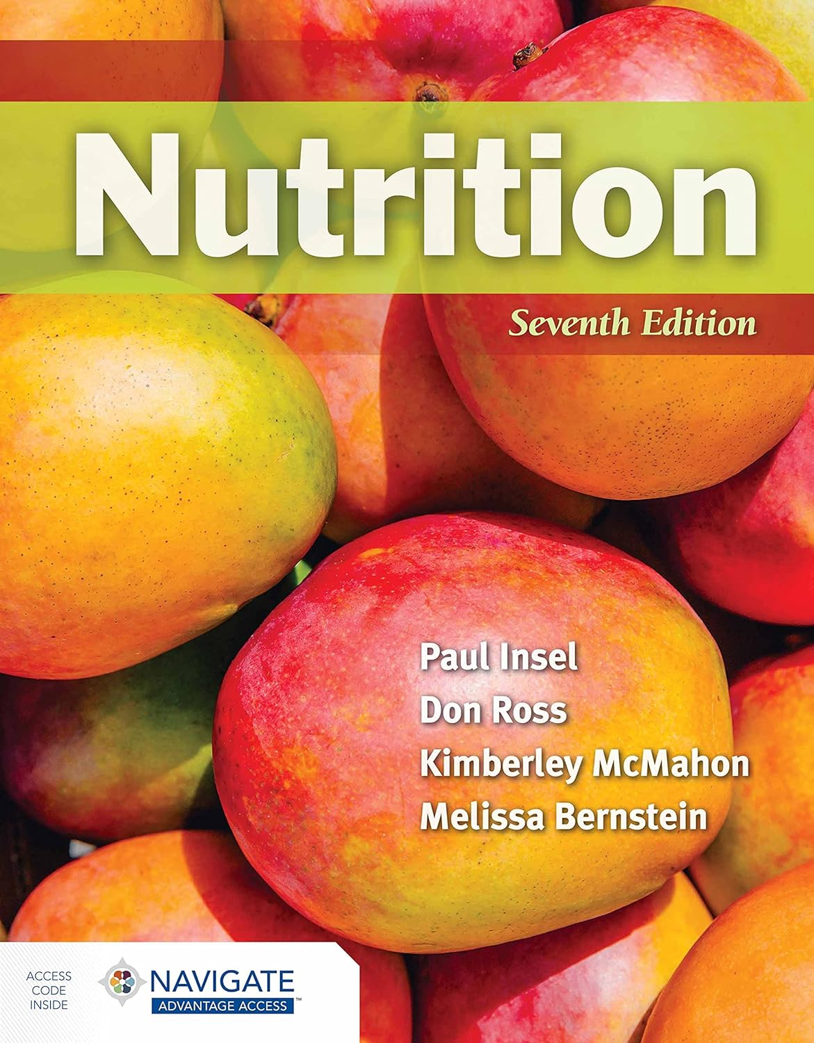 Nutrition, 7th Edition - Paul Insel by Dr. Paul Insel