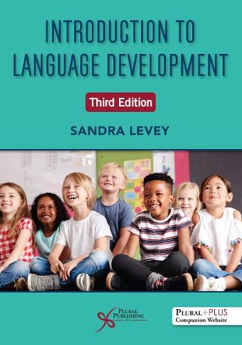 Introduction to Language Development, 3rd Edition by  Sandra Levey 