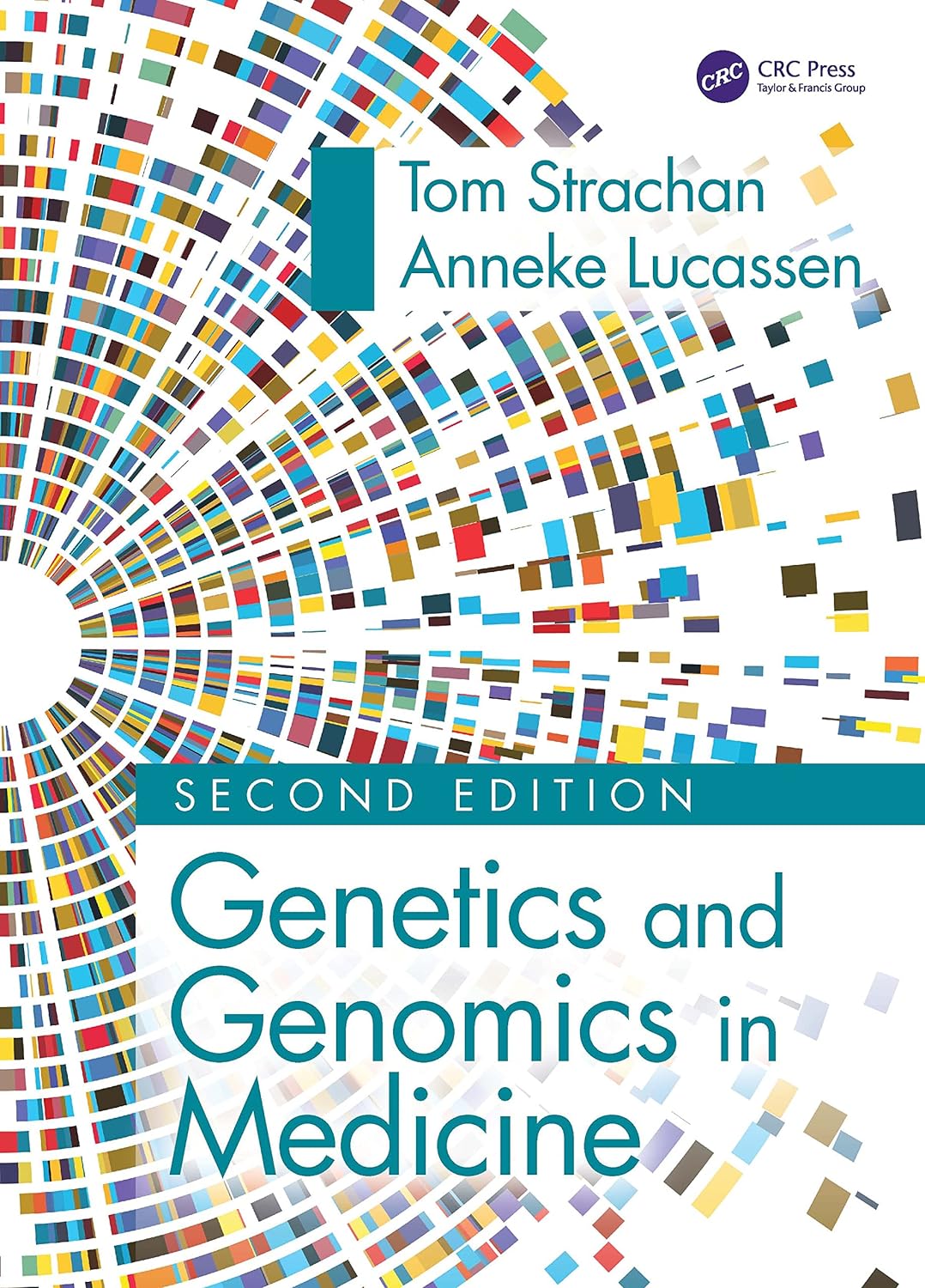 Genetics and Genomics in Medicine, 2nd Edition by Tom Strachan 