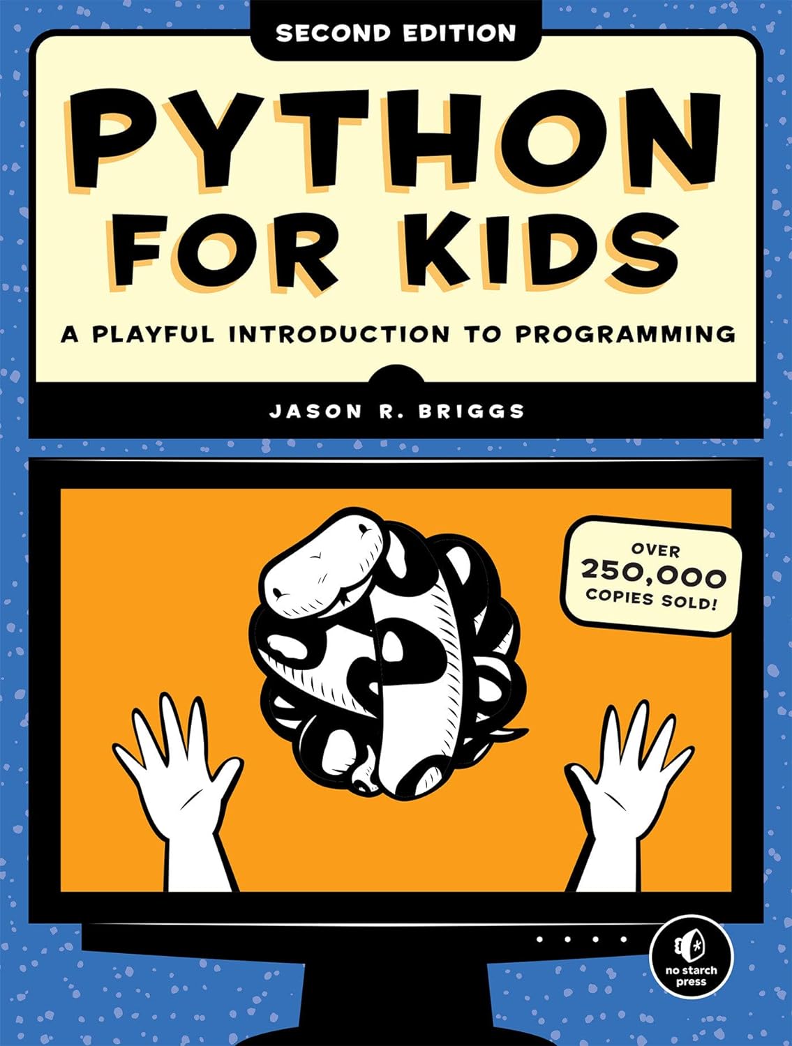 Python for Kids, 2nd Edition: A Playful Introduction to Programming by Jason R. Briggs 