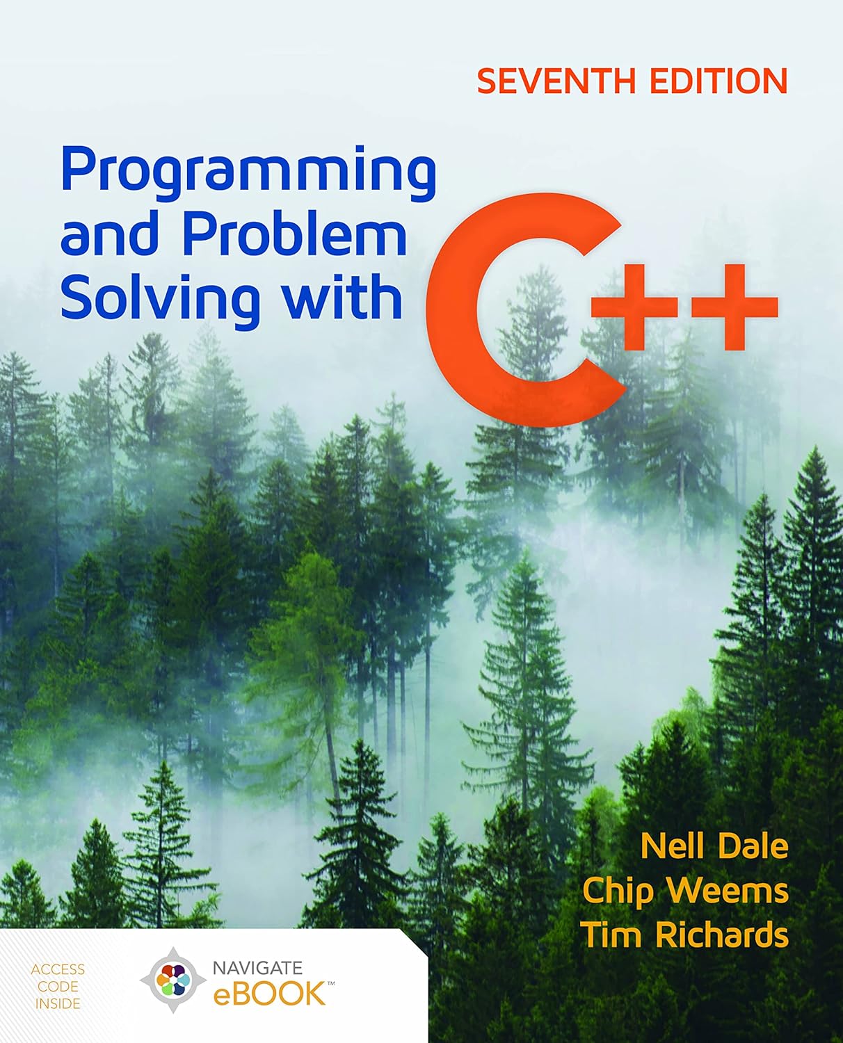 Programming and Problem Solving with C++, 7th Edition by  Nell Dale