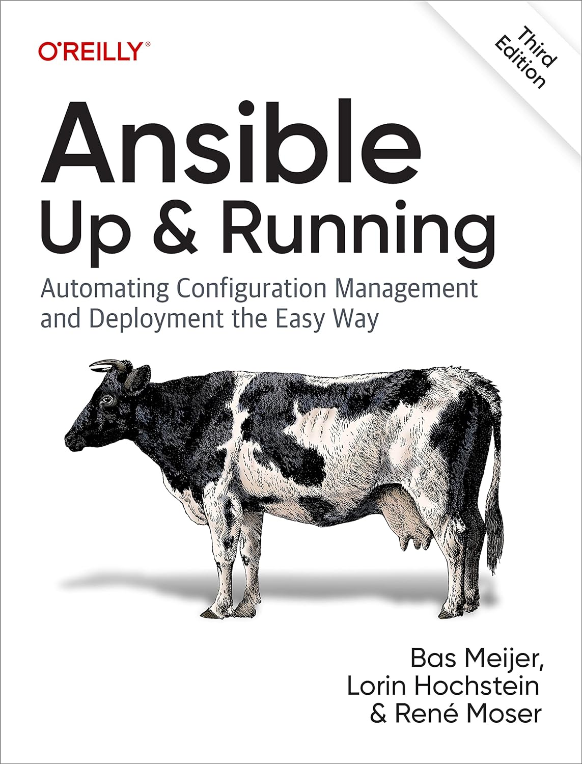 Ansible: Up and Running: Automating Configuration Management and Deployment the Easy Way, 3rd Edition by Bas Meijer