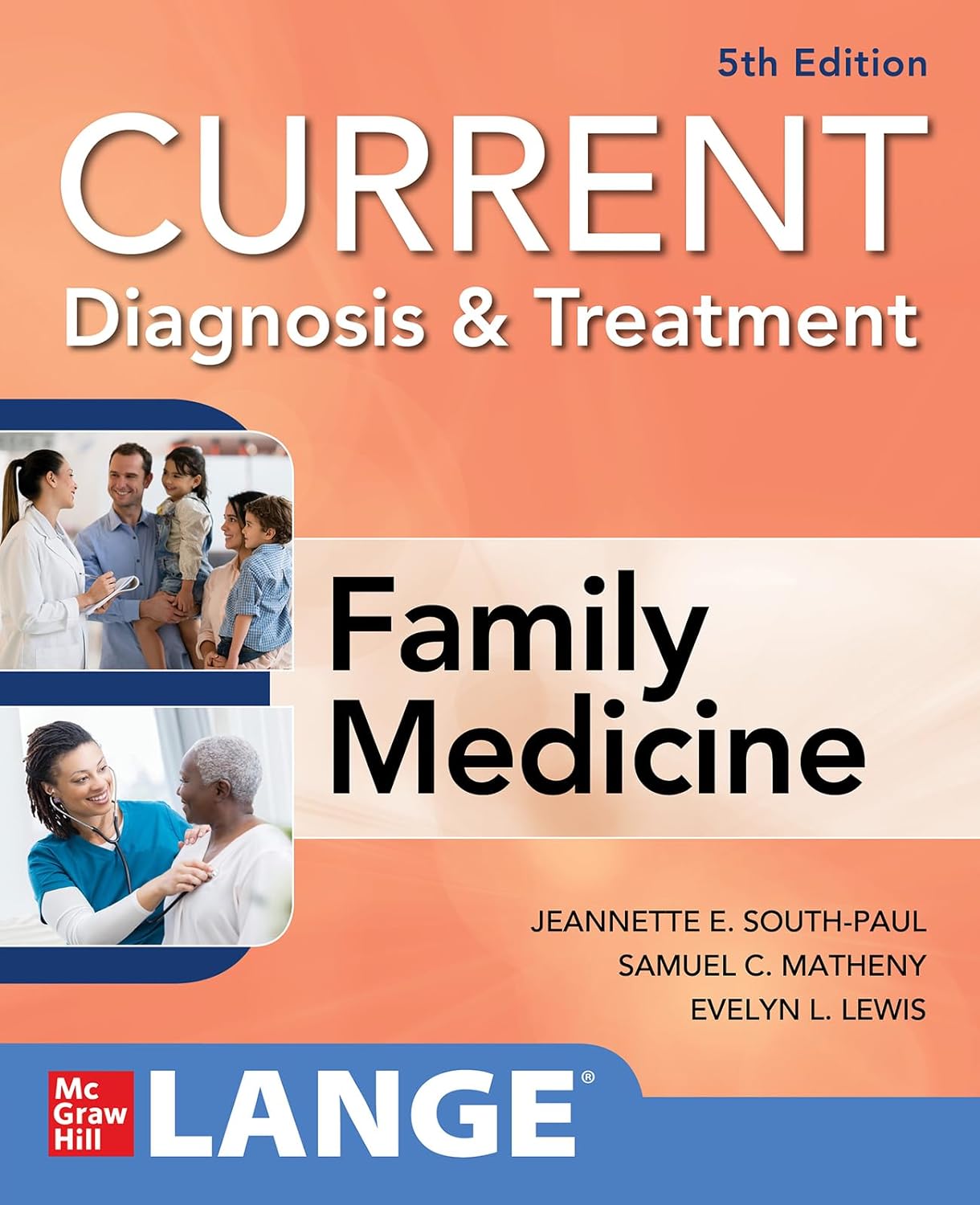 CURRENT Diagnosis ＆amp; Treatment in Family Medicine, 5th Edition by  Jeannette South-Paul
