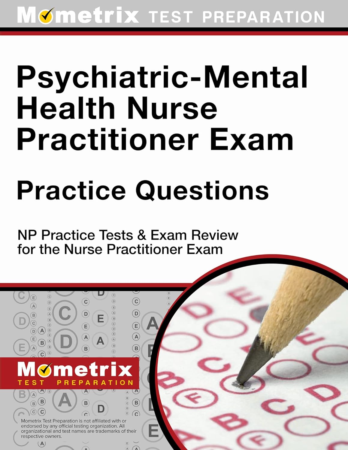 Psychiatric-Mental Health Nurse Practitioner Exam Practice Questions by  Mometrix 