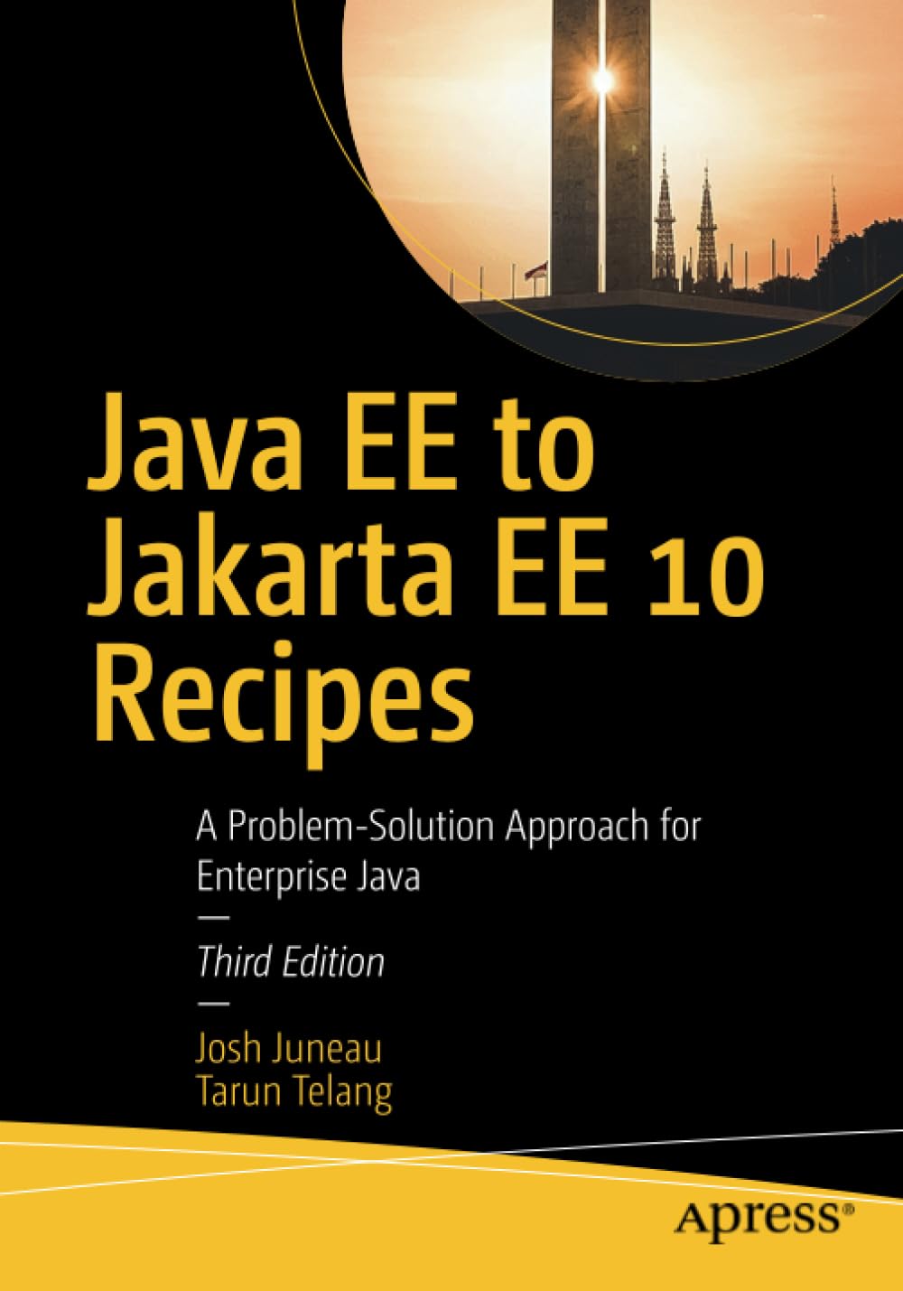 Java EE to Jakarta EE 10 Recipes: A Problem-Solution Approach for Enterprise Java, 3rd Edition by Josh Juneau 