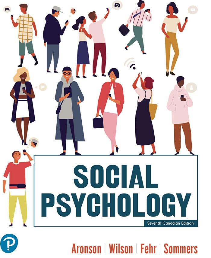 Social Psychology (Canadian Edition) 7th Edition by  Elliot Aronson