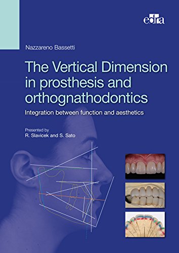 The Vertical Dimension in Prosthetis and Orthognathodontics by  Nazzareno Bassetti 