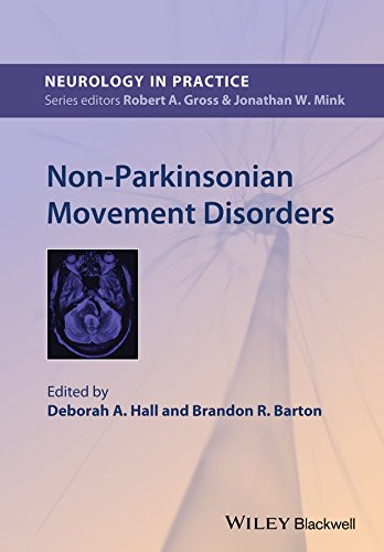 Non-Parkinsonian Movement Disorders by  Deborah A. Hall