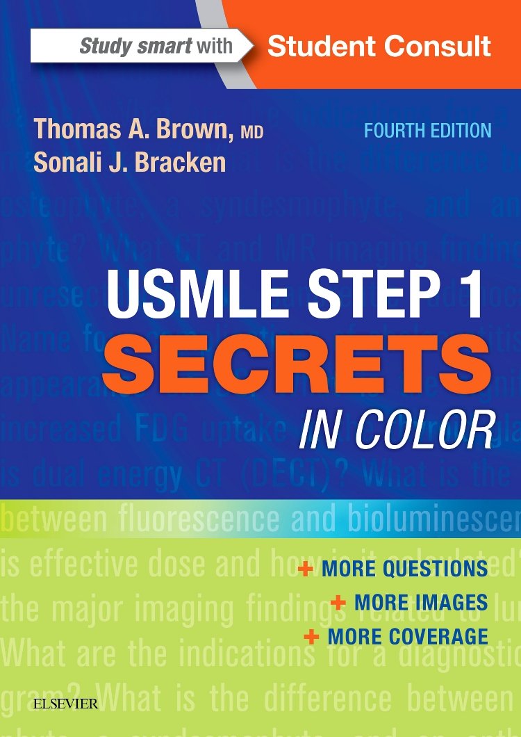 USMLE Step 1 Secrets in Color, 4th Edition  by  Thomas A. Brown MD