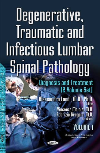 Degenerative, Traumatic and Infectious Lumbar Spinal Pathology: Diagnosis and Treatment, 2 Volume Set by  Alessandro Landi