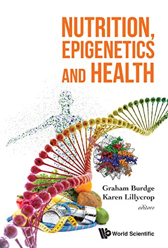 Nutrition, Epigenetics And Health  by  Graham Burdge