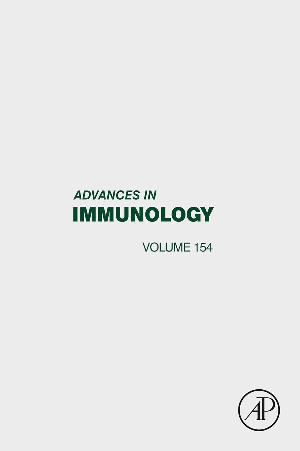 Advances in Immunology, Volume 154  by  Frederick W. Alt 