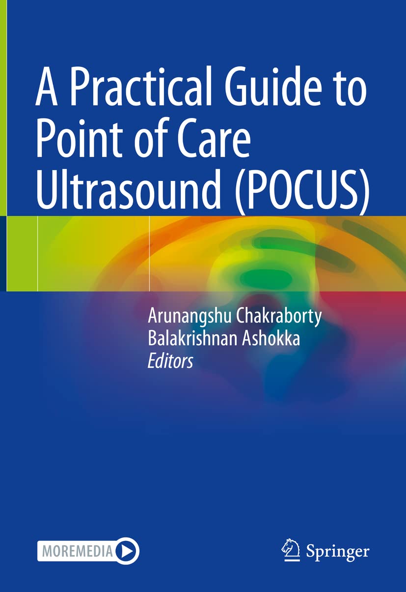 A Practical Guide to Point of Care Ultrasound  by  Arunangshu Chakraborty