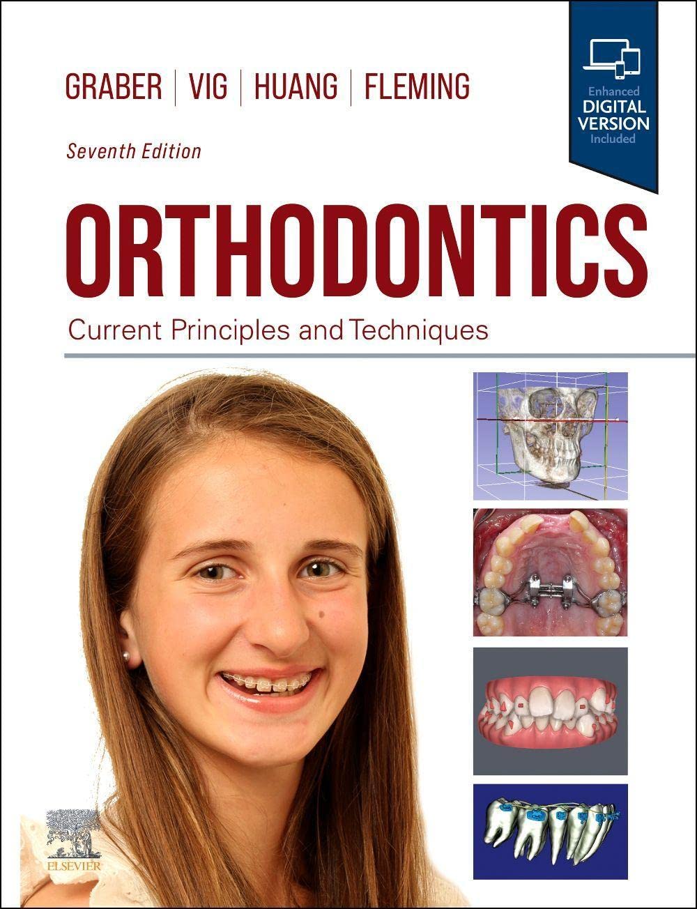 Orthodontics: Current Principles and Techniques, 7th Edition  by  Lee W. Graber DDS MS MS PhD 