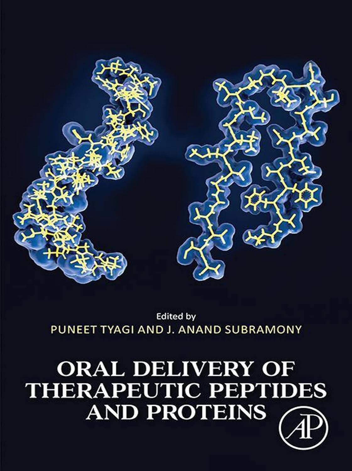 Oral Delivery of Therapeutic Peptides and Proteins  by Puneet Tyagi 