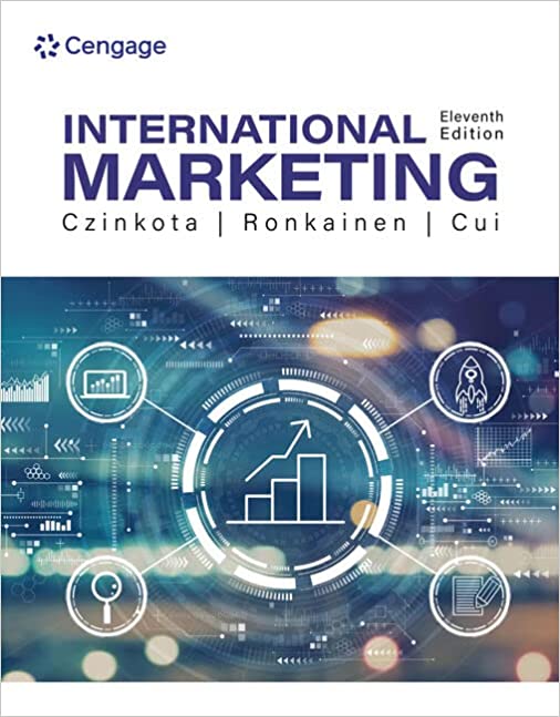 (eBook PDF)International Marketing 11th Edition  by Michael R. Czinkota, Ilkka A. Ronkainen , Annie Cui 