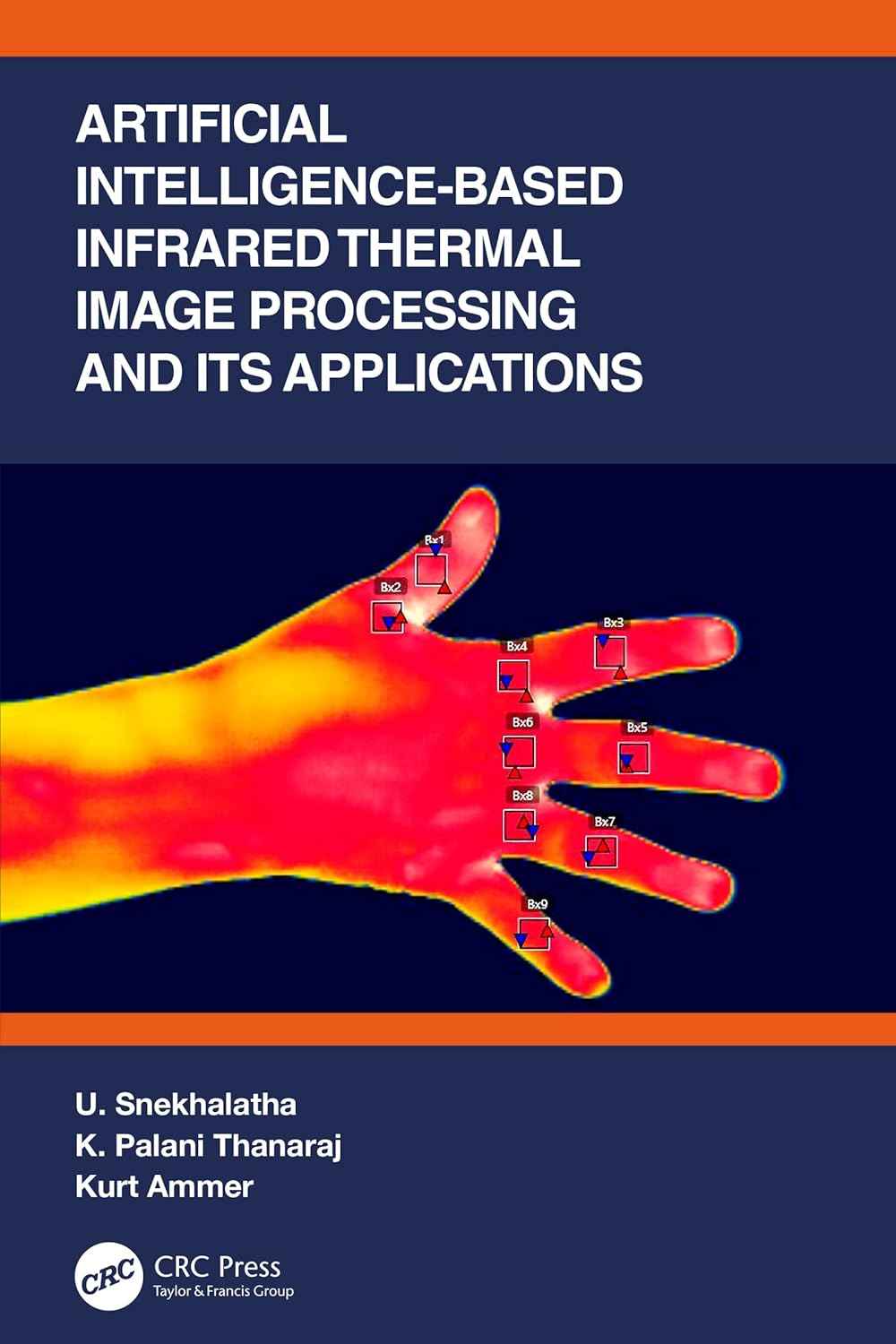 (eBook PDF)Artificial Intelligence-based Infrared Thermal Image Processing and its Applications by U. Snekhalatha
