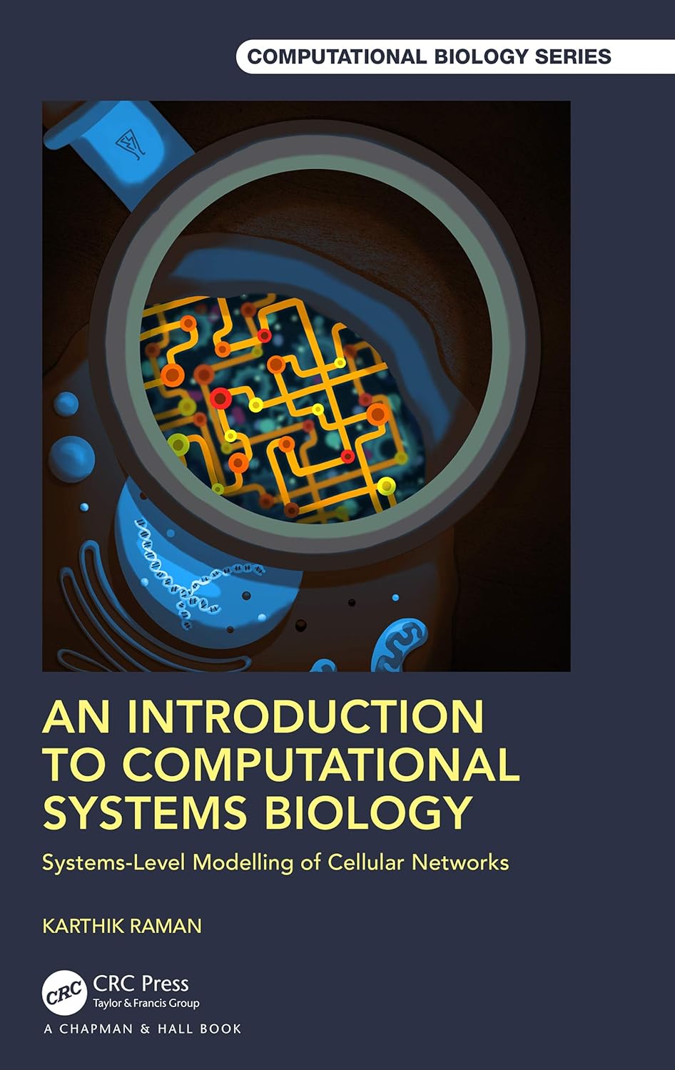 (EBook PDF)An Introduction to Computational Systems Biology: Systems-Level Modelling of Cellular Networks by Karthik Raman