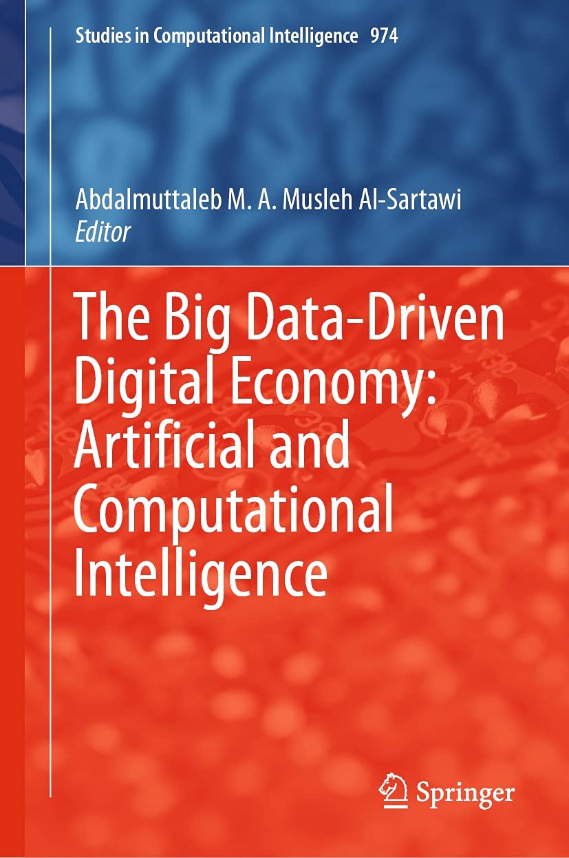 (EBook PDF)The Big Data-Driven Digital Economy: Artificial and Computational Intelligence by Abdalmuttaleb M. A. Musleh Al-Sartawi