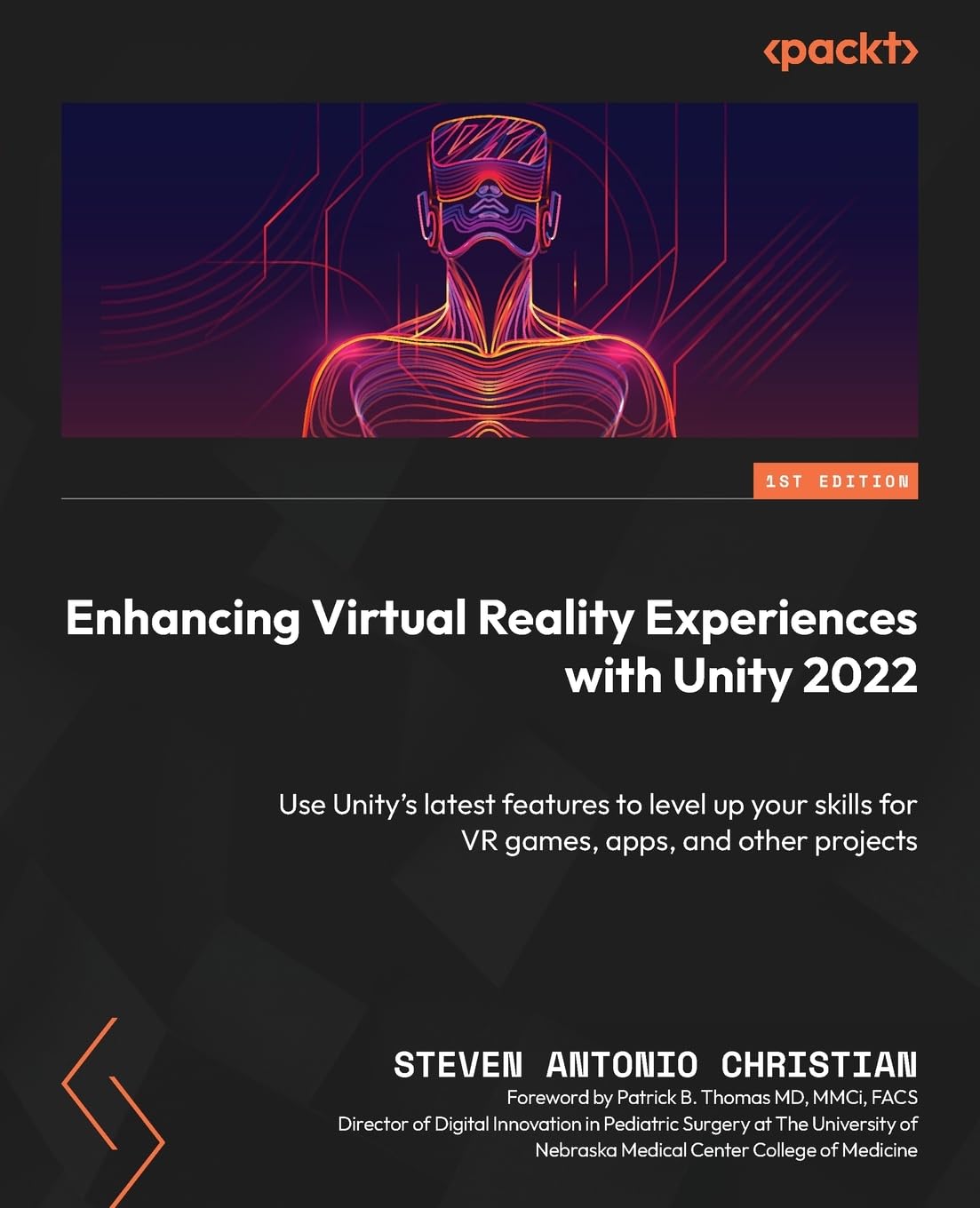 (EBook PDF)Enhancing Virtual Reality Experiences with Unity 2022: Use Unity s latest features to level up your skills for VR games, apps, and other projects by Steven Antonio Christian