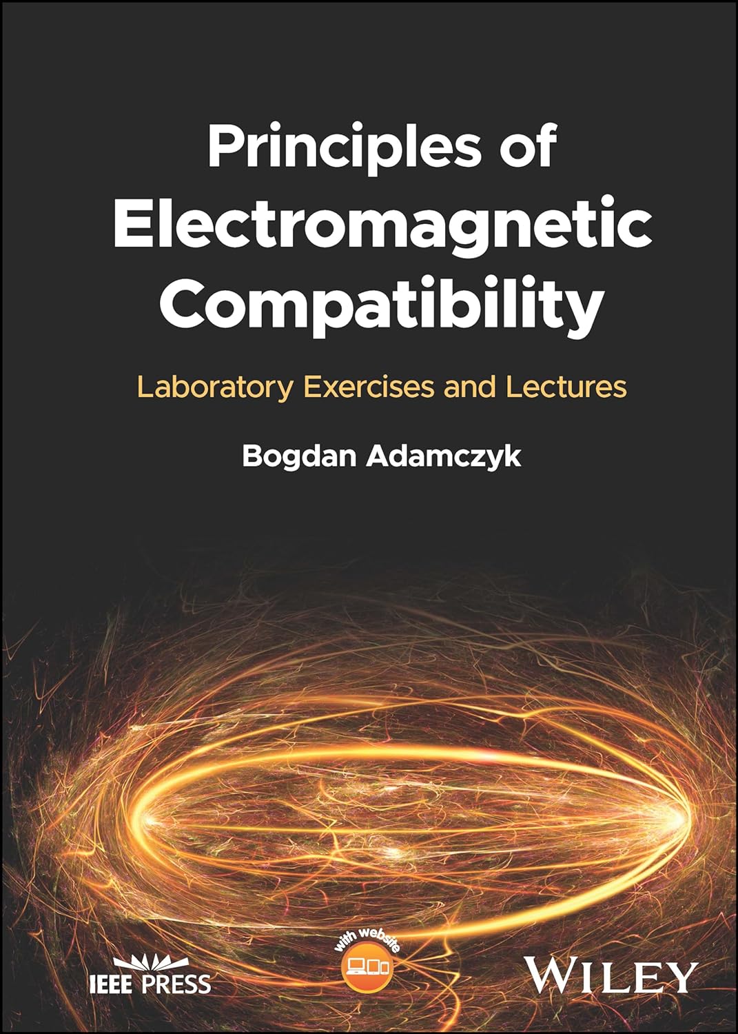  (EBook PDF)Principles of Electromagnetic Compatibility: Laboratory Exercises and Lectures by Bogdan Adamczyk