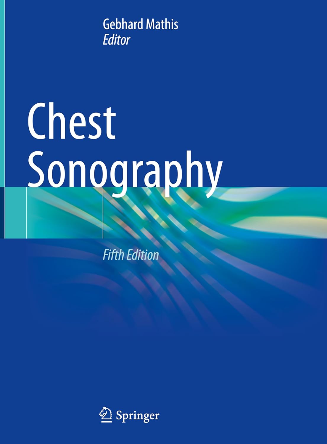(EBook PDF)Chest Sonography 5th ed by Gebhard Mathis