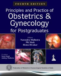 (EBook PDF)Principles and Practice of Obstetrics ＆amp; Gynecology for Postgraduates 4th Edition by MALHOTRA NARENDRA