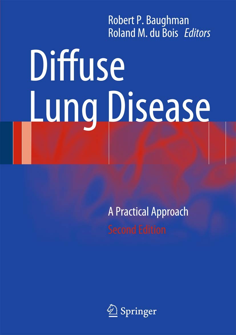 (EBook PDF)Diffuse Lung Disease A Practical Approach 2nd ed by Robert P. Baughman, Roland M. du Bois