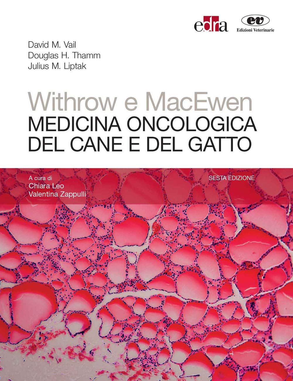 Withrow e MacEwen. Medicina oncologica del cane e del gatto, 6e (EPUB3 + Converted PDF) by  David M. Vail 